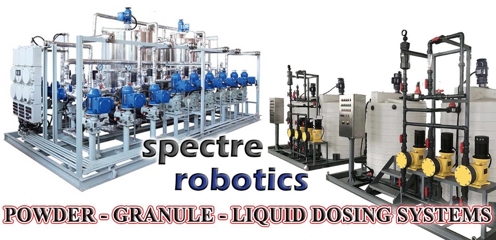 Powder - Granule - Liquid Dosing Systems